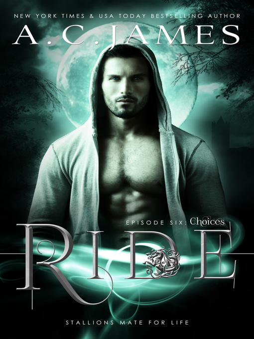 Title details for Ride: Choices by A.C. James - Available